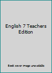 Hardcover English 7 Teachers Edition Book