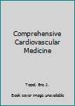 Hardcover Comprehensive Cardiovascular Medicine Book