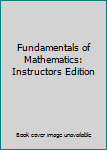 Paperback Fundamentals of Mathematics: Instructors Edition Book