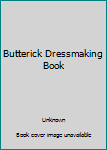 Paperback Butterick Dressmaking Book