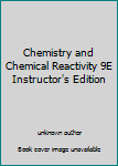 Unknown Binding Chemistry and Chemical Reactivity 9E Instructor's Edition Book