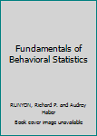 Fundamentals of Behavioral Statistics