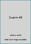 Library Binding Swarm #8 Book