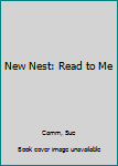 Hardcover New Nest: Read to Me Book