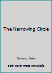 Paperback The Narrowing Circle Book