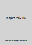 Hardcover Inspire Vol. 102 Book