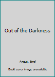 Paperback Out of the Darkness Book