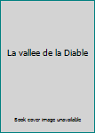 Paperback La vallee de la Diable Book