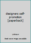 Paperback designers self-promotion [paperback] Book