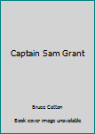 Hardcover Captain Sam Grant Book