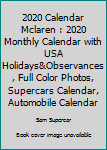 2020 Calendar Mclaren : 2020 Monthly Calendar with USA Holidays&Observances, Full Color Photos, Supercars Calendar, Automobile Calendar