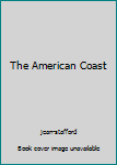 Hardcover The American Coast Book