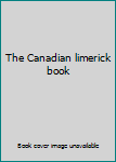 Paperback The Canadian limerick book