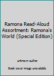 Hardcover Ramona Read-Aloud Assortment: Ramona's World (Special Edition) Book