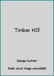 Paperback Timber HIll Book