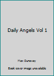 Hardcover Daily Angels Vol 1 Book