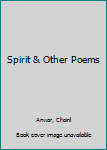 Paperback Spirit & Other Poems Book