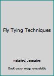 Paperback Fly Tying Techniques Book