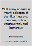 1938 Essay Annual