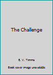 The Challenge - Book #5 of the Great South Land Saga