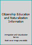 Paperback Citizenship Education and Naturalization Information Book