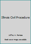 Hardcover Illinois Civil Procedure Book