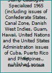 Hardcover Scott's United States Stamp Catalogue Specialized 1965 (including issues of Confederate States, Canal Zone, Danish West Indies, Guam, Hawaii, United Nations and the United States Administration issues of Cuba, Puerto Rico and Philippines., published annua Book