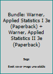 Paperback Bundle: Warner, Applied Statistics I 3e (Paperback) + Warner, Applied Statistics II 3e (Paperback) Book