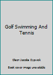 Hardcover Golf Swimming And Tennis Book