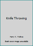 Paperback Knife Throwing Book