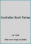 Paperback Australian Bush Fairies Book