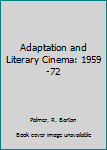 Adaptation and Literary Cinema: 1959-72