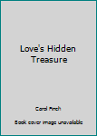 Paperback Love's Hidden Treasure Book