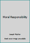 Paperback Moral Responsibility Book