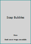 Hardcover Soap Bubbles Book