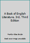 Hardcover A Book of English Literature, 3rd, Third Edition [Taiwanese_Chinese] Book