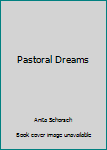 Hardcover Pastoral Dreams Book