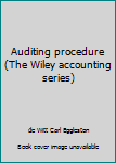 Unknown Binding Auditing procedure (The Wiley accounting series) Book