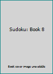 Spiral-bound Sudoku: Book 8 Book