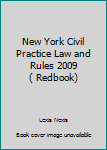 Paperback New York Civil Practice Law and Rules 2009 ( Redbook) Book