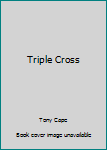 Paperback Triple Cross Book