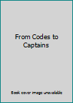 School & Library Binding From Codes to Captains Book