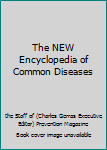 Hardcover The NEW Encyclopedia of Common Diseases Book