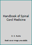 Paperback Handbook of Spinal Cord Medicine Book