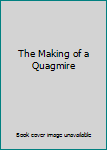 Hardcover The Making of a Quagmire Book