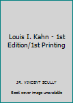 Hardcover Louis I. Kahn - 1st Edition/1st Printing Book