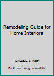 Paperback Remodeling Guide for Home Interiors Book