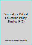 Journal for Critical Education Policy Studies 9 (2)