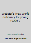 Paperback Webster's New World dictionary for young readers Book