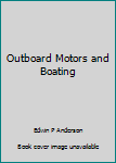 Hardcover Outboard Motors and Boating Book